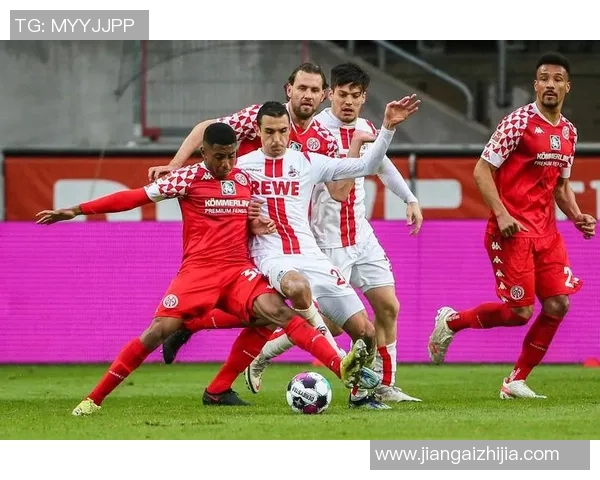 科隆对美因茨精彩直播全程回顾与赛后分析尽在这里